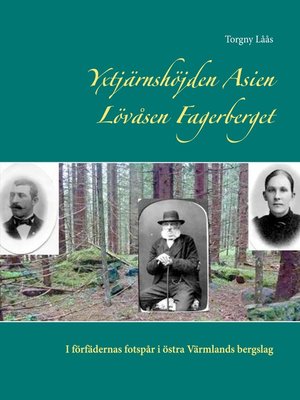 cover image of Yxtjärnshöjden Asien Lövåsen Fagerberget